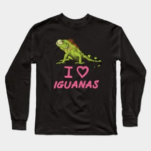 I Love Iguanas for Iguana Lovers, Pink Long Sleeve T-Shirt